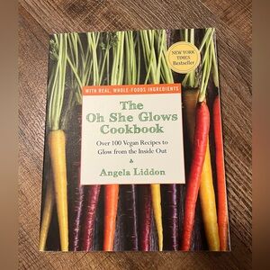 “The Oh She Glows Cookbook” Vegan Recipes NWT